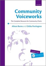 Community Voiceworks Alison Burns_Gitika Partington Book and CD Choir Oxford Uni