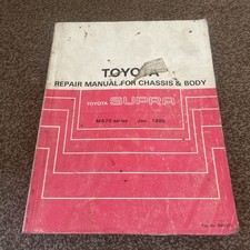 Toyota Supra MA70 Repair Manual for Chassis and Body JAN 1986