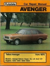 Talbot/Chrysler & Hillman Avenger Autodata Workshop Manual 1970 - 1981