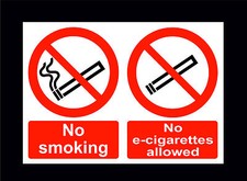 No Smoking No E- cigarettes Allowed Choice Of Sign Or Sticker Vapour Lites Vape