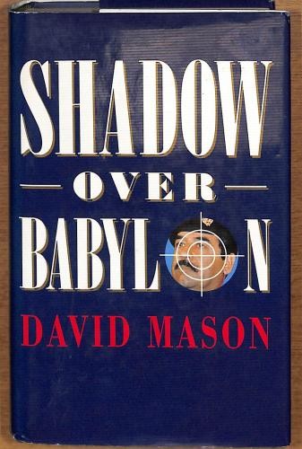 Shadow over babylon mason - over,