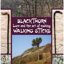 Blackthorn Lore and the Art of