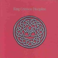 King Crimson : Discipline Ltd