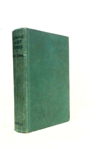 The collected ghost stories - ghost, of