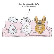 Funny Birthday Card Dogs Great Listener French Bulldog Humour Joke Male Female