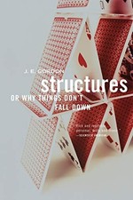 Structures: Or Why Things