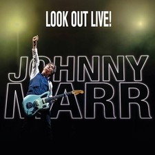 Johnny Marr : Look Out Live
