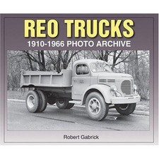 Reo Trucks: 1910-1966 Photo Archive Book