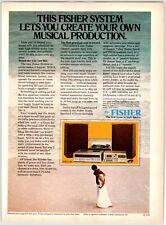 FISHER STEREO SYSTEM Vintage 1970's 8.25" X 11" Magazine Ad M51