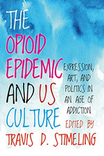 The Opioid Epidemic and Us