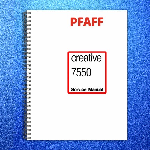 Pfaff creative 7550 service - pfaff,