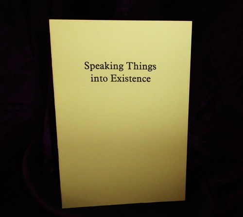 Speaking things into existence - speaking,