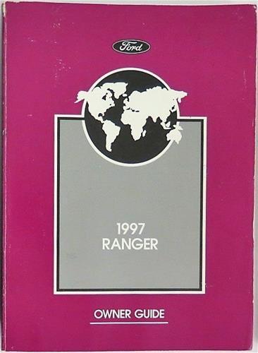 1997 ford ranger owners - ranger,