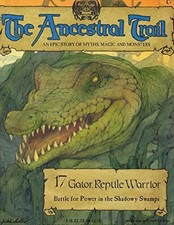 The Ancestral Trail - 17 Gator, Reptile Warrior (Battle For Power in the Shadowy