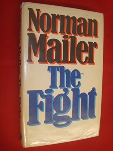 The fight mailer norman - mailer,,