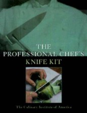 The Professional Chef's? Knife Kit by The Culinary Institute of America: Used