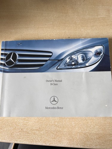 Mercedes class owners manual - mercedes, b
