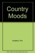 Country Moods-Phil Drabble