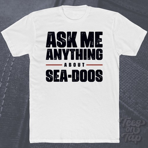 Ask anything about - anything, sea-doos