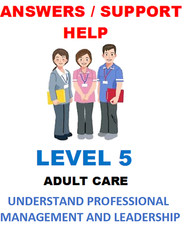Unit 71 LM507 Level 5 Diploma: Leadership Health and Social Care Adults QCF NVQ