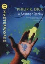 A Scanner Darkly, Philip K