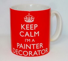 Keep Calm I'm A Painter Decorator Mug Can Personalise Great Decorating Cup Gift