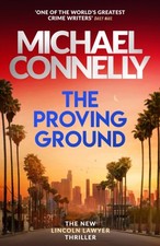 The Proving Ground by Michael Connelly PAPERBACK 9781398719071