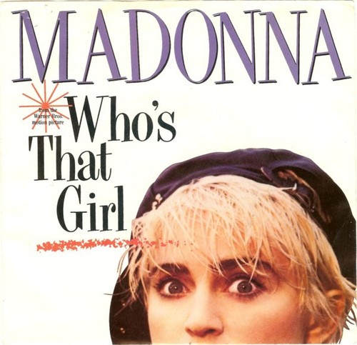 Madonna who that - that, girl