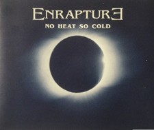 Enrapture - No Heat So Cold