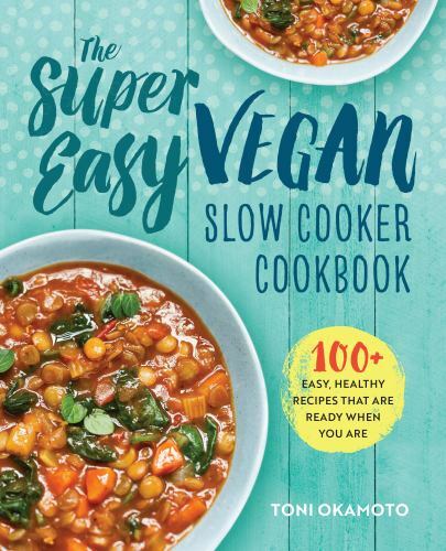 The super easy vegan - super,