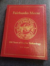Fairbanks Morse 100 Years of