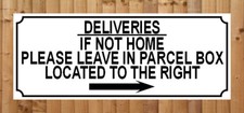 DELIVERIES - IF NOT HOME
