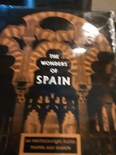 The Wonders of Spain, Lafaye & Bottineau, 164 Photographic Plates Id: A4