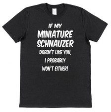 IF MY MINIATURE SCHNAUZER