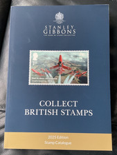 STANLEY GIBBONS 2025 COLLECT BRITISH STAMPS CATALOGUE