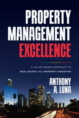 Property management excellence - property,