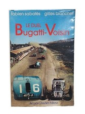 Le Duel Bugatti-Voisin Fabien
