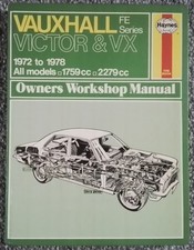 Vauxhall Victor & VX FE Series 1972-1978 Haynes Workshop Manual ~ Hardback #108