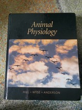Animal Physiology by Richard W. Hill, Margaret Anderson and Gordon A. Wyse...