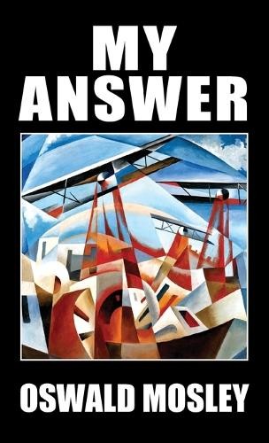 Oswald mosley answer - oswald,