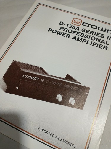 Amcron 150a crown amplifier - dc-150a,
