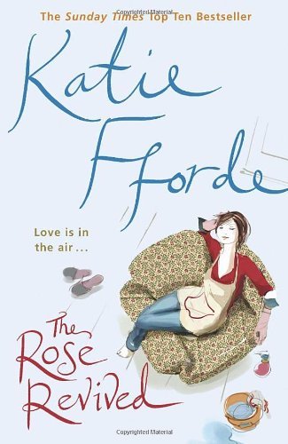 The rose revived - rose, katie