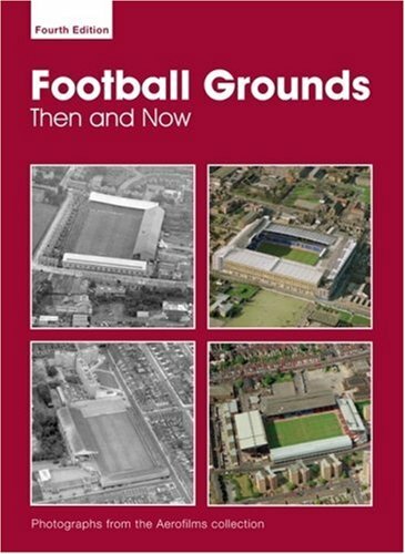 Aerofilms football grounds - aerofilms,