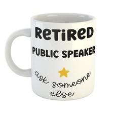 Novelty ASK SOMEONE ELSE Mug