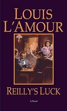 Reilly's Luck - L'amour, Louis