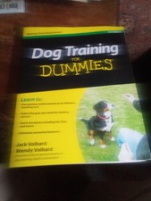 Dog Training for Dummies by Jack Volhard and Wendy Volhard (2010, Trade...