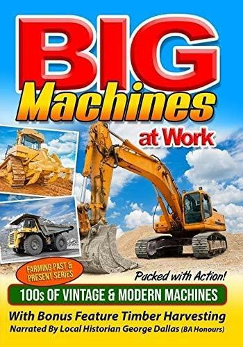 Big machines work - big,