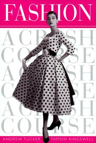 Fashion crash course - :,