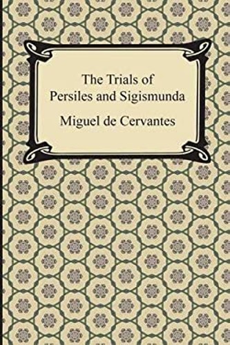 The trials persiles and - of,