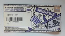 V Festival Ticket 1789 VIP Uprade - Weston Park Staffs 17th and 18th Aug 2013